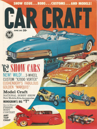 CAR CRAFT 1962 JUNE - NEW SUPER STOCKS, COOL CUSTOMS